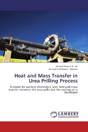 Produktbild: Ali, A: Heat and Mass Transfer in Urea Prilling Process