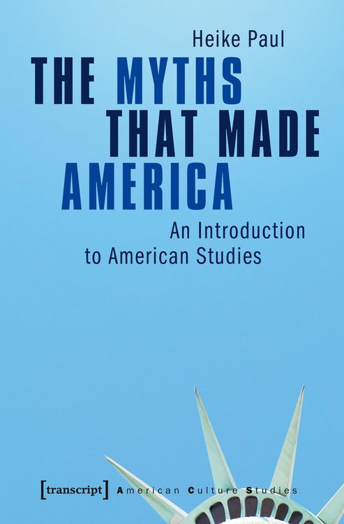 Produktbild: The Myths That Made America