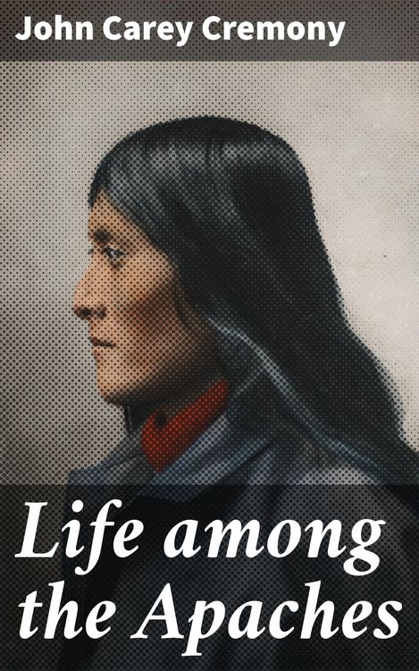 Produktbild: Life among the Apaches