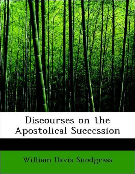 Produktbild: Snodgrass, W: Discourses on the Apostolical Succession