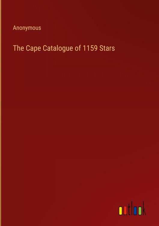 Produktbild: The Cape Catalogue of 1159 Stars