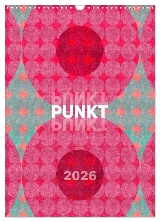 Produktbild: Punkt Punkt Punkt (Wandkalender 2026 DIN A3 hoch), CALVENDO Monatskalender