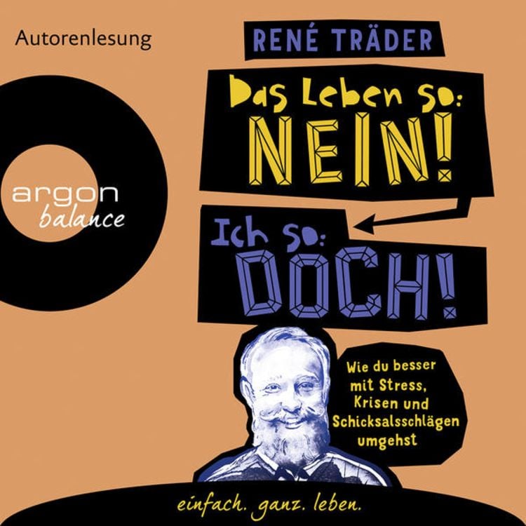 Produktbild: Das Leben so: nein! Ich so: doch!