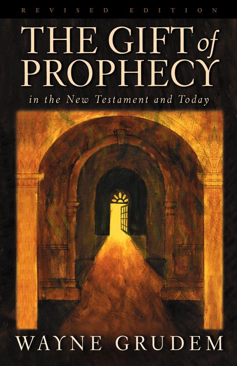 Produktbild: The Gift of Prophecy in the New Testament and Today (Revised Edition)
