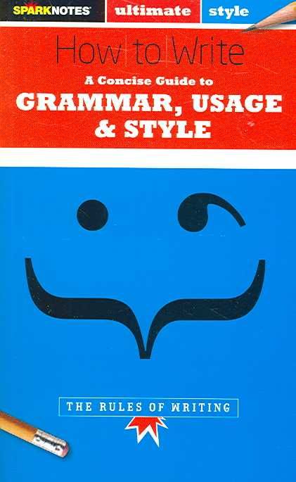 Produktbild: How to Write: Grammar, Usage & Style (Sparknotes Ultimate Style)