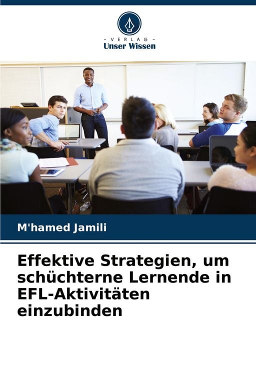 Produktbild: Effektive Strategien, um sch&uuml;chterne Lernende in EFL-Aktivit&auml;ten einzubinden