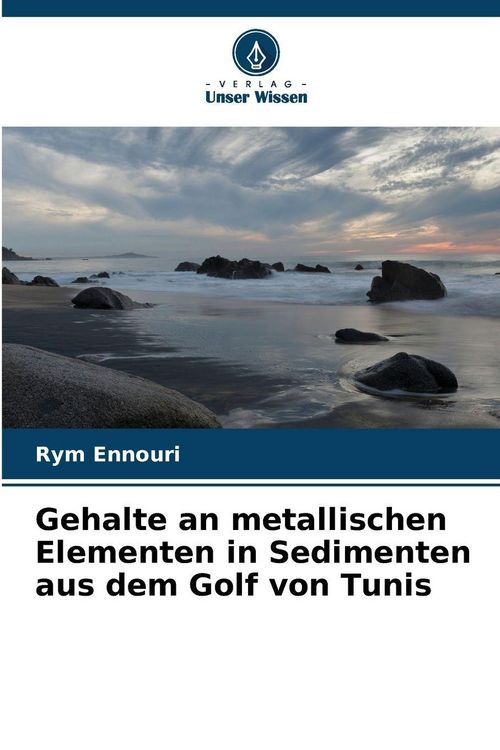 Produktbild: Gehalte an metallischen Elementen in Sedimenten aus dem Golf von Tunis