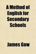 Produktbild: A Method of English for Secondary Schools (Volume 1)