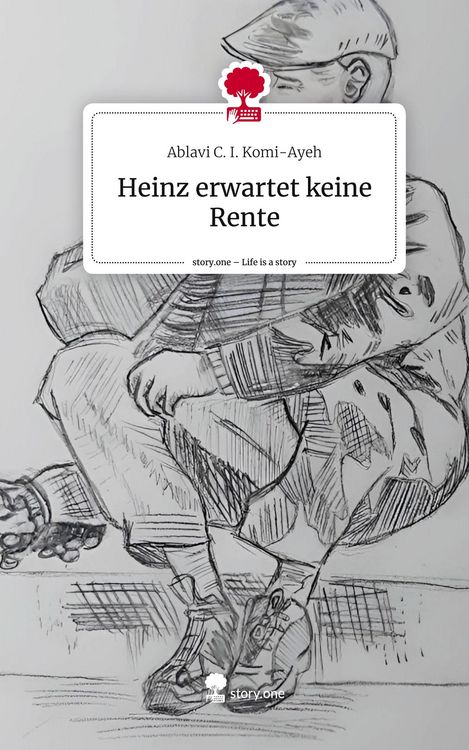 Produktbild: Heinz erwartet keine Rente. Life is a Story - story.one