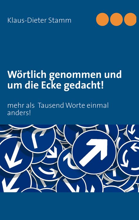 Produktbild: W&ouml;rtlich genommen und um die Ecke gedacht!