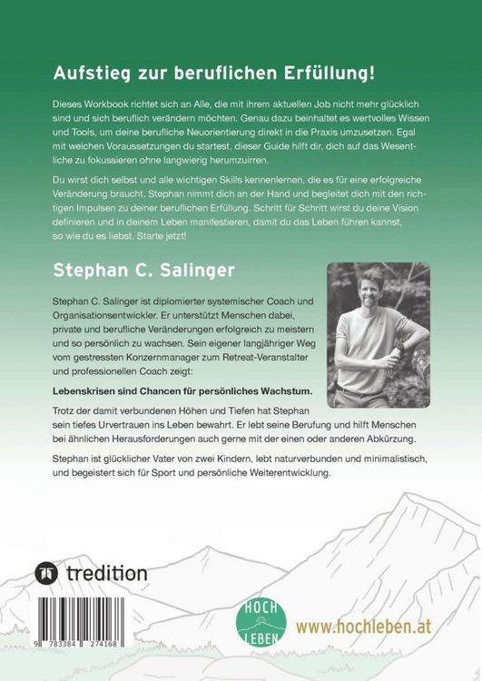 Produktbild: Aufstieg zur beruflichen Erf&uuml;llung, berufliche Neuorientierung, Berufung finden, berufliche Ver&auml;nderung.