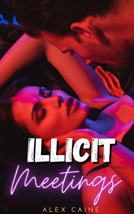 Produktbild: Illicit Meetings: Age Gap Forbidden Romance