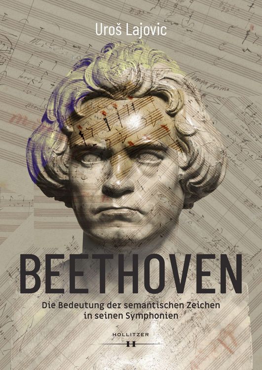 Produktbild: Beethoven - Die Bedeutung der semantischen Zeichen in seinen Symphonien