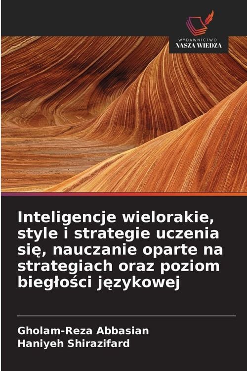 Produktbild: Inteligencje wielorakie, style i strategie uczenia si&iquest;, nauczanie oparte na strategiach oraz poziom bieg&iquest;o&iquest;ci j&iquest;zykowej