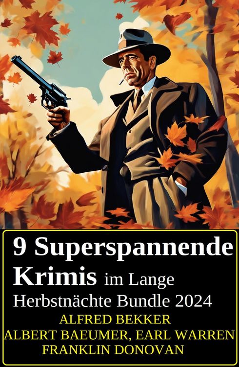 Produktbild: 9 Superspannende Krimis im Lange Herbstn&auml;chte Bundle 2024
