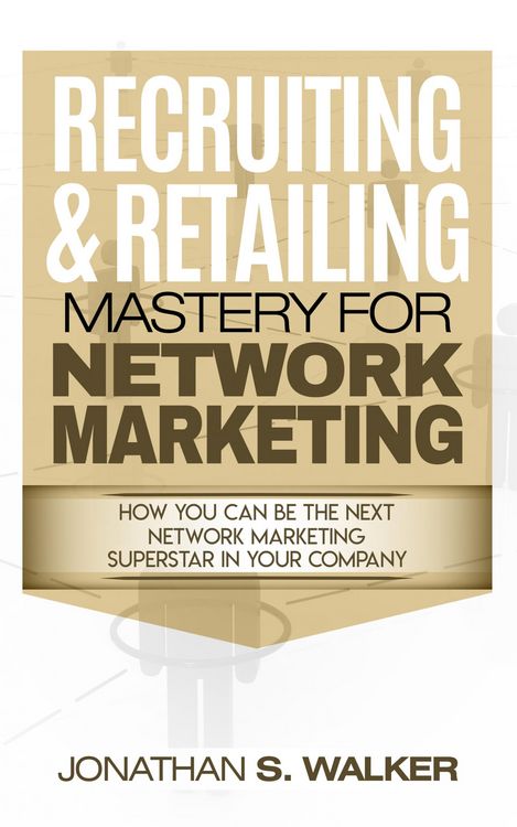 Produktbild: Recruiting & Retailing Mastery For Network Marketing