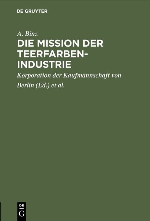 Produktbild: Die Mission der Teerfarben-Industrie