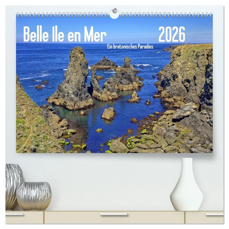 Produktbild: Belle Ile en Mer - Ein bretonisches Paradies (hochwertiger Premium Wandkalender 2026 DIN A2 quer), Kunstdruck in Hochglanz
