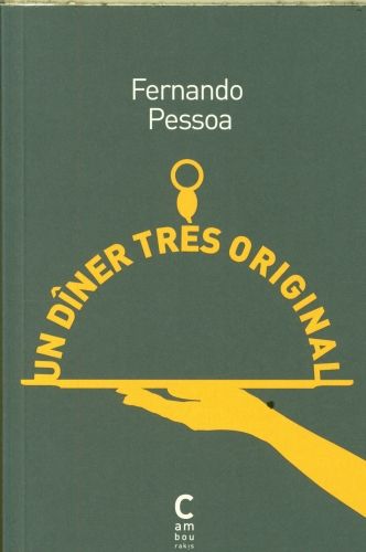 Produktbild: Un d&icirc;ner tr&egrave;s original. Suivi de La porte