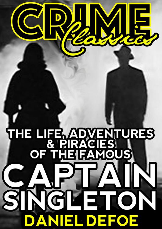 Produktbild: The Life, Adventures & Piracies Of The Famous Captain Singleton