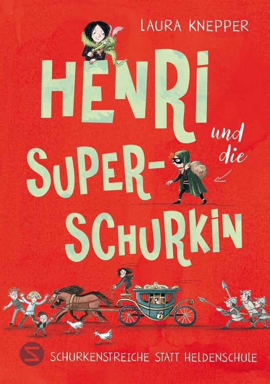 Produktbild: Henri und die Superschurkin. Schurkenstreiche statt Heldenschule
