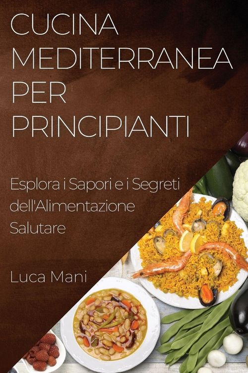 Produktbild: Cucina Mediterranea per Principianti