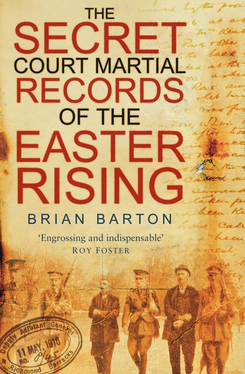 Produktbild: The Secret Court Martial Records of the Easter Rising
