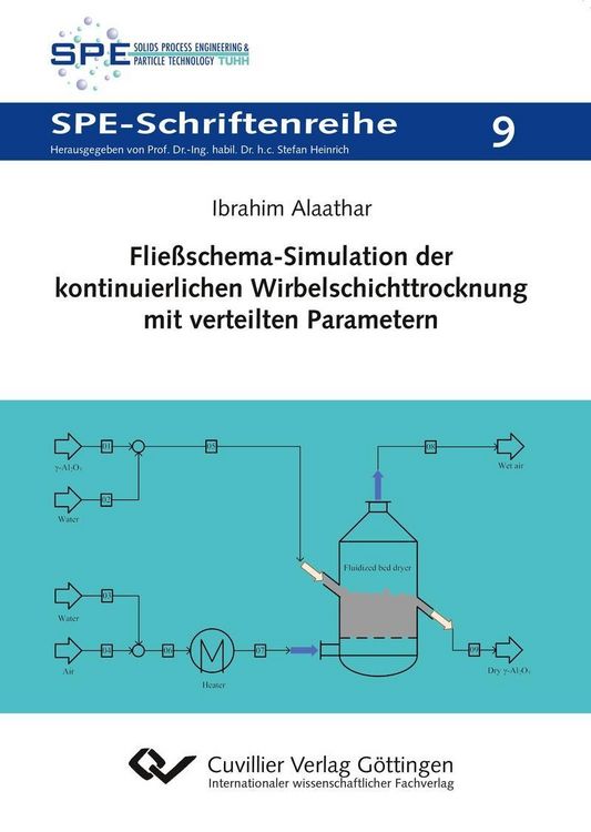 Produktbild: Flie&szlig;schema-Simulation der kontinuierlichen Wirbelschichttrocknung mit verteilten Parametern