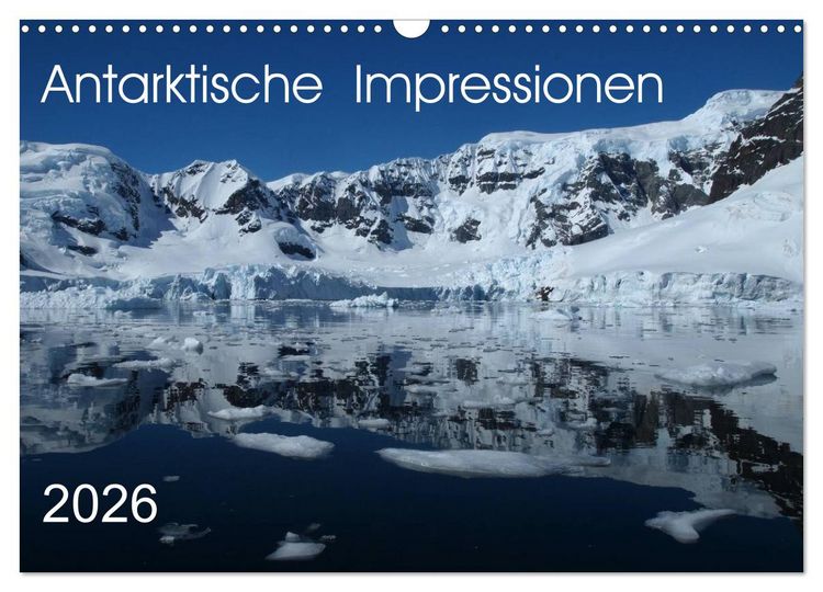 Produktbild: Antarktische Impressionen (Wandkalender 2026 DIN A3 quer), CALVENDO Monatskalender