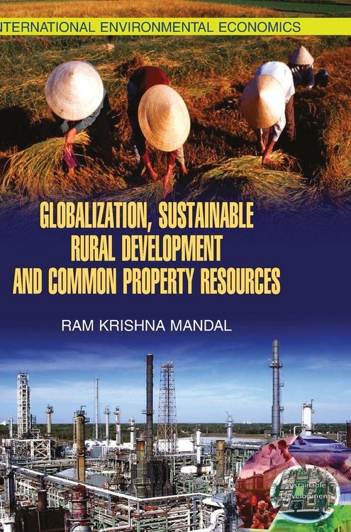 Produktbild: Globalisation, Sustainable Rural Development and Common Property Resources