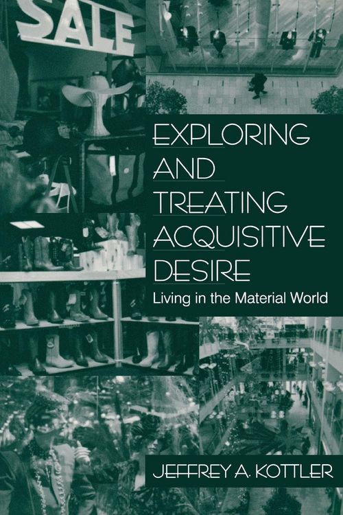 Produktbild: Exploring and Treating Acquisitive Desire
