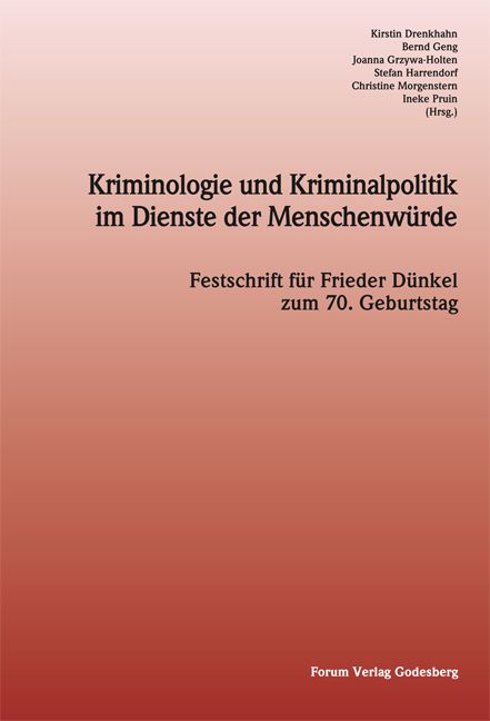 Produktbild: Kriminologie und Kriminalpolitik im Dienste der Menschenw&uuml;rde