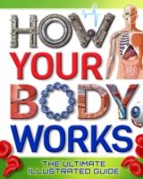 Produktbild: Arcturus Publishing: How Your Body Works