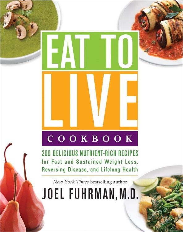 Produktbild: Eat to Live Cookbook
