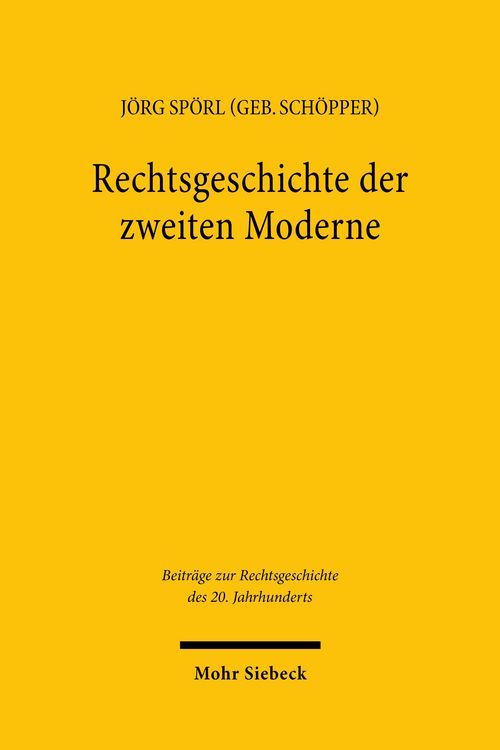 Produktbild: Rechtsgeschichte der zweiten Moderne