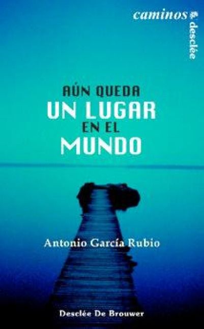 Produktbild: A&uacute;n queda un lugar en el mundo