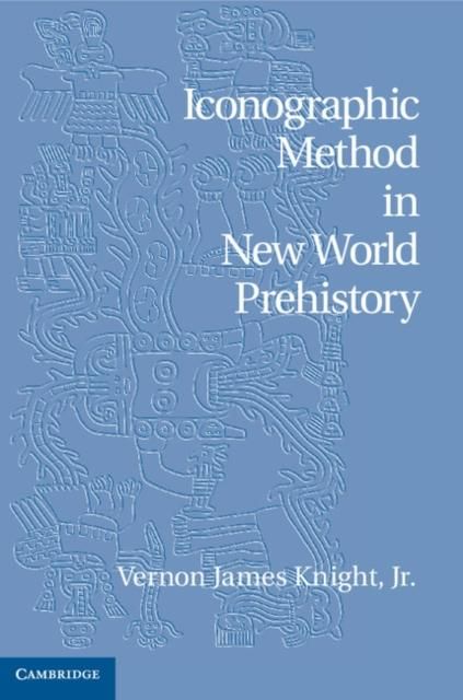 Produktbild: Iconographic Method in New World Prehistory