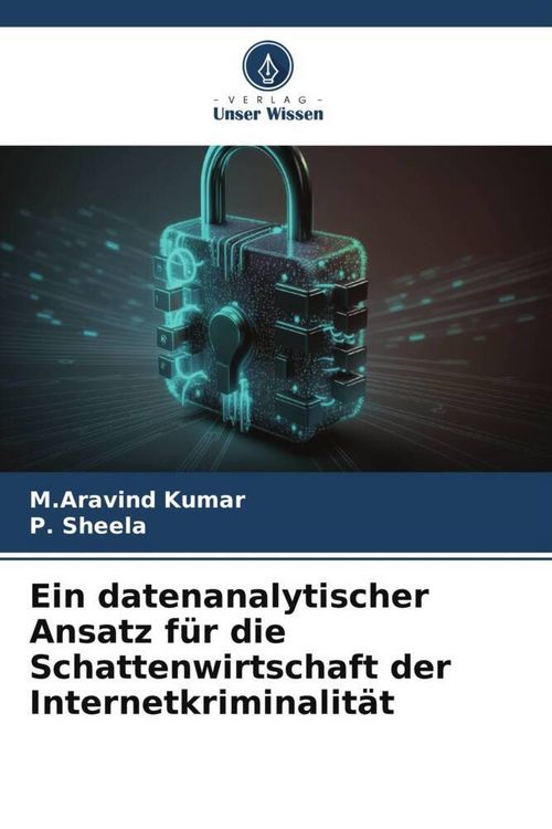 Produktbild: Ein datenanalytischer Ansatz f&uuml;r die Schattenwirtschaft der Internetkriminalit&auml;t