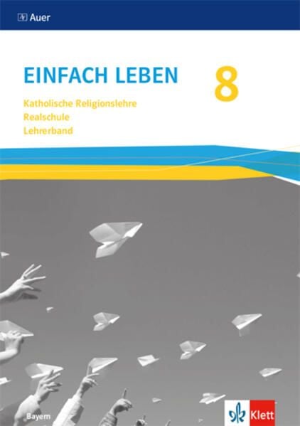 Produktbild: Einfach Leben 8. Ausgabe Bayern Mittelschule