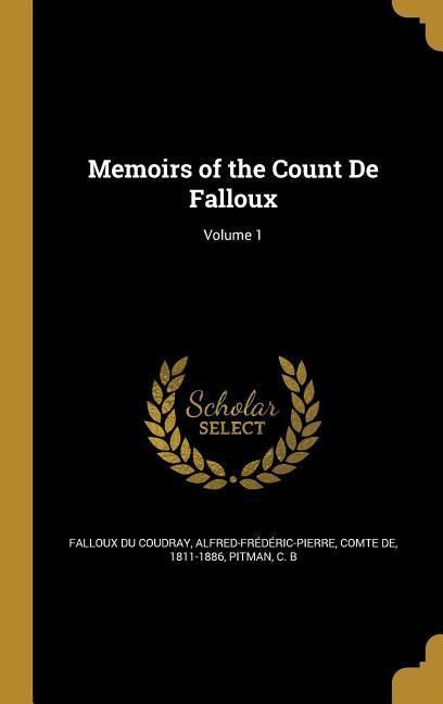 Produktbild: Memoirs of the Count De Falloux; Volume 1