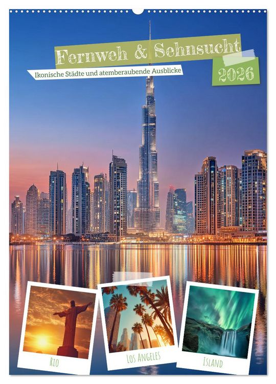 Produktbild: Fernweh & Sehnsucht (Wandkalender 2026 DIN A2 hoch), CALVENDO Monatskalender