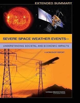 Produktbild: Severe Space Weather Events--Understanding Societal and Economic Impacts