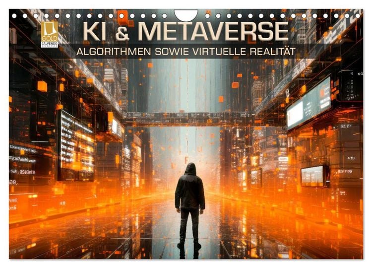 Produktbild: KI UND METAVERSE Algorithmen sowie virtuelle Realit&auml;t (Wandkalender 2026 DIN A4 quer), CALVENDO Monatskalender