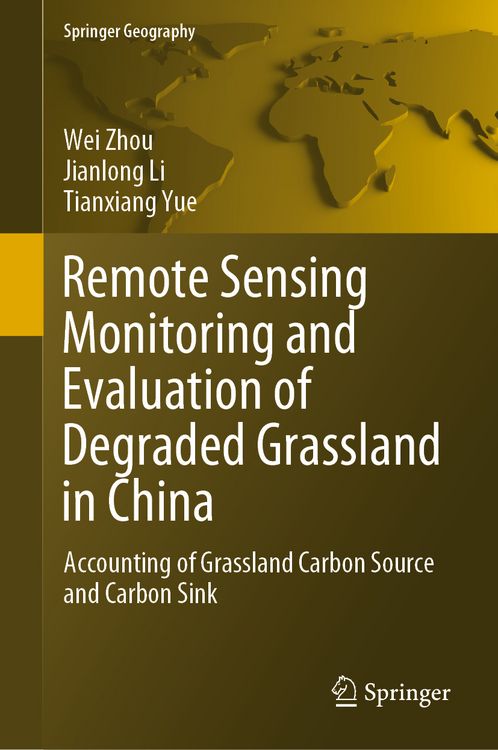 Produktbild: Remote Sensing Monitoring and Evaluation of Degraded Grassland in China