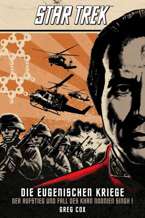 Produktbild: Star Trek - Die Eugenischen Kriege: Der Aufstieg und Fall des Khan Noonien Singh 1