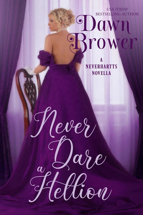 Produktbild: Never Dare a Hellion (The Neverhartts, #3)