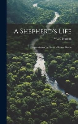 Produktbild: A Shepherd's Life; Impressions of the South Wiltshire Downs