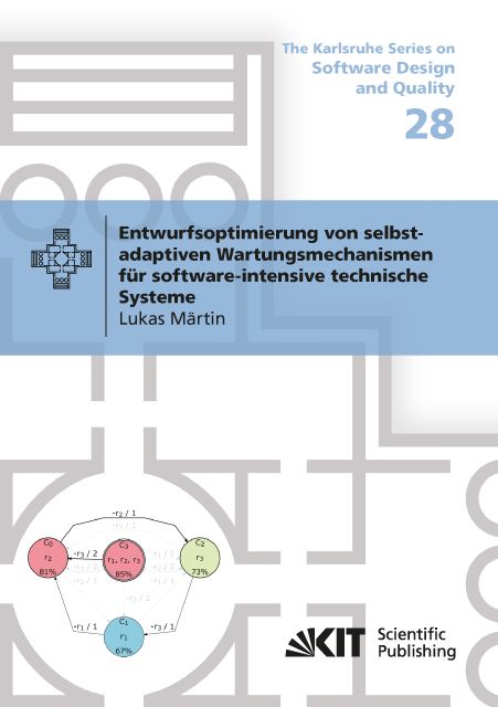 Produktbild: Entwurfsoptimierung von selbst-adaptiven Wartungsmechanismen f&uuml;r software-intensive technische Systeme