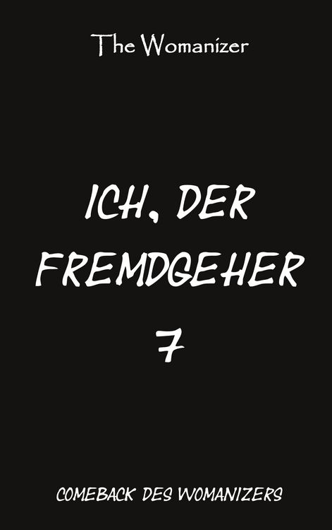 Produktbild: Ich, der Fremdgeher 7