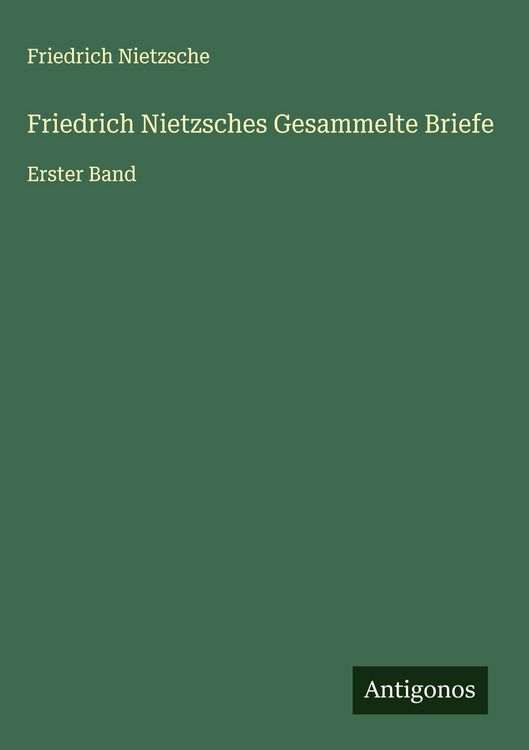Produktbild: Friedrich Nietzsches Gesammelte Briefe
